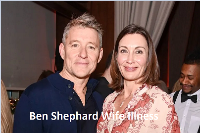 Ben Shephard Wife Illness